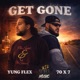 Get Gone feat 70 x 7 Single