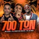 700 Ton feat Mc Du Red Playboy do recife Single