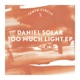 Too Much Light Ep Single