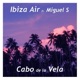 Cabo de la Vela feat Miguel S Single