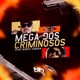 Mega dos Criminosos Single