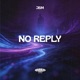 No Reply Single
