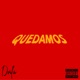 QUEDAMOS Single