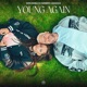 Young Again Single