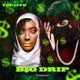 Big Drip Single