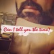 Can I Tell You the Time Single