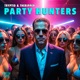 Party Hunters Single