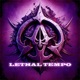 Lethal Tempo Single