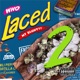 Who Laced My Blunt 2
