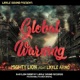 Global Warning feat Likkle Arno Single