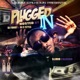 Plugged In 2 0