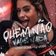 Quem Não Vale Nada Single