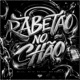 Rabetão No Chão Single