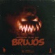 Brujos Season Two