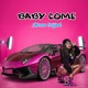 Baby Come Single