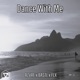 Dance With Me Single