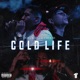 Cold Life feat Babyface Wood Single