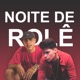 Noite de Rolê feat MC Liaro Single