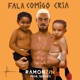 Fala Comigo Cria Single