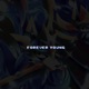 Forever Young Single