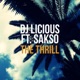 The Thrill DJ Licious vs Sakso EP