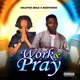 Work Pray feat Akintunde Single
