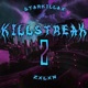Killstreak 2 Speed Up Slowed Single