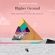 Higher Ground Remix EP