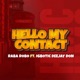 Hello My Contact feat Igbotic deejay don Single
