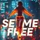 Set Me Free Single