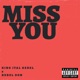 MISS YOU feat REBEL DON Single