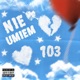 Nie Umiem Single