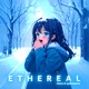 ETHEREAL Single