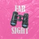 Far Sight Single