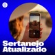 Sertanejo Atualizado Melhores de 2025 Ao Vivo