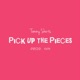 Pick Up the Pieces Single