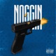 Noggin Single