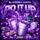 PO IT UP feat BLIX EM Single