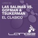El Clasico Las Salinas vs Gofman vs Tsukerman Single