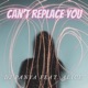 Can t Replace You feat Alice Single