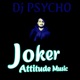 Joker Attitude Music Single