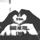 Make me feel GOOD Single