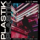 Plastik Featuring Yoni Single