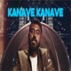 Kanave Kanave Single