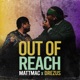 Out of Reach feat Drezus Single