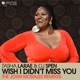 Wish I Didn t Miss You The John Morales Remixes Single