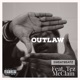 Outlaw feat Tez McClain Single