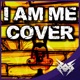 I Am Me Cover Single