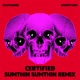 Certified sumthin sumthin Remix Single