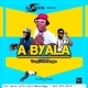 A Byala feat Roznando De Bongz Single